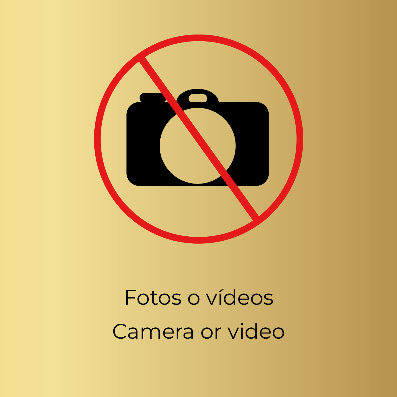 Norma Prohibido hacer fotos o videos
