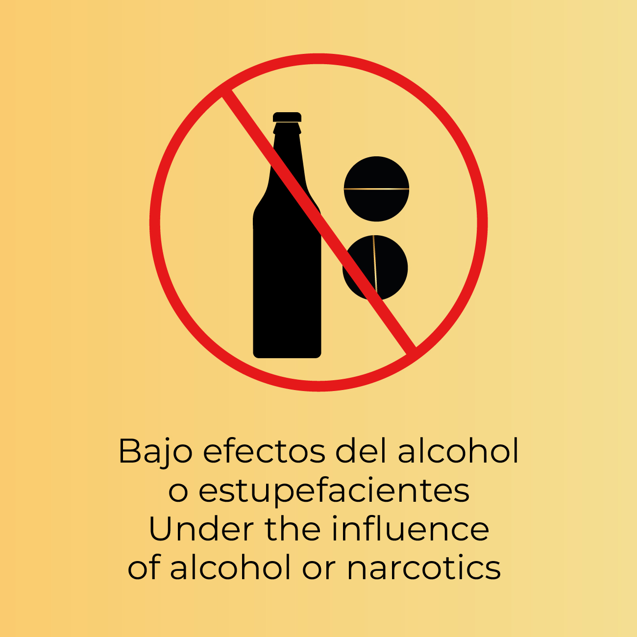 Norma Prohibido entrar bajo efectos alcohol