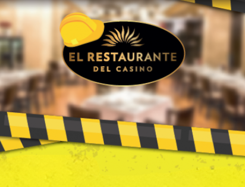 Restaurante Casino: ¡Reformamos!